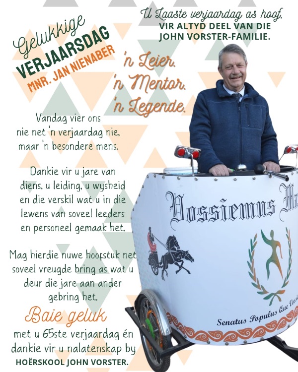 Ons skoolhoof, Mnr J Nienaber, vier vandag sy verjaardag